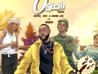 Ogechi (REMIX) Lyrics by Brown Joel ft. DAVIDO 16 Ogechi (REMIX) Lyrics by Lil Dreeay ft. DAVIDO