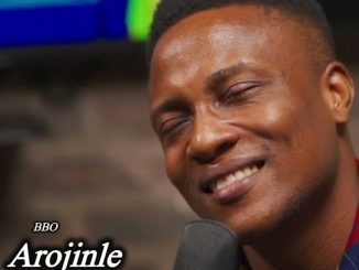 Bbo - Arojinle 17 NaijaChoice News 2