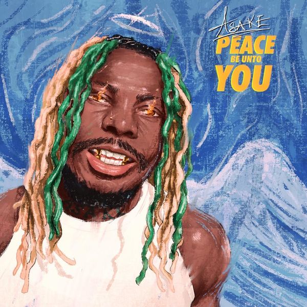 Asake - Peace Be Unto You (PBUY)