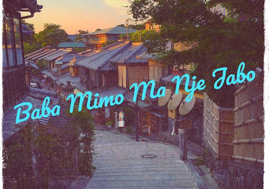 Bbo - Baba Mimo Ma Nje Jabo 1 Bbo - Baba Mimo Ma Nje Jabo