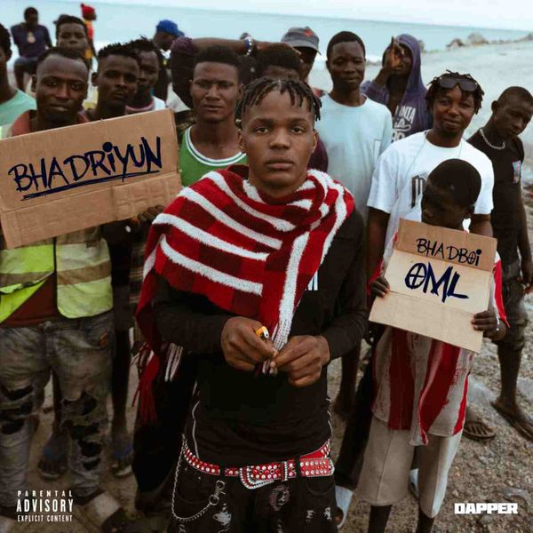 Bhadboi OML – Lagos