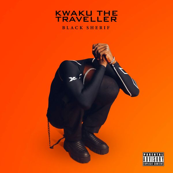 Black Sherif - Kwaku The Traveller
