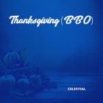 Celestial & BBO - Thanksgiving (Ase inu igbekun ni Mowa)