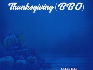 Celestial & BBO - Thanksgiving (Ase inu igbekun ni Mowa)