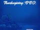 Celestial & BBO - Thanksgiving (Ase inu igbekun ni Mowa)