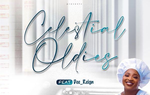 Celestial Diary - Celestial Oldies ft. Dee_Reign