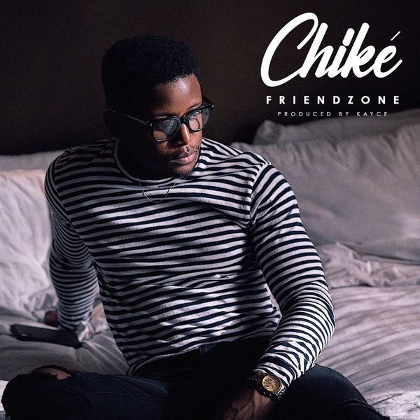 Chiké – Friend Zone