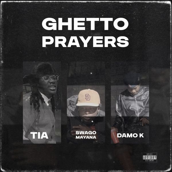 Damo K – Ghetto Prayers ft. Tia & Swaggo Mayana