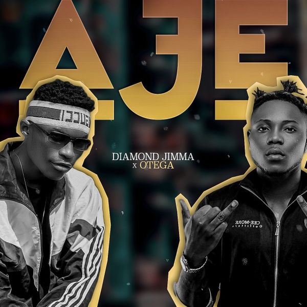 Diamond Jimma - Aje ft. Otega