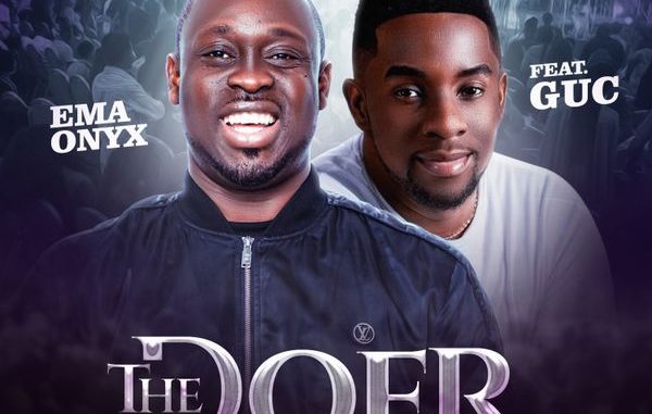 Ema Onyx - The Doer ft. Minister GUC