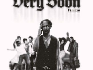 Fameye - Very Soon