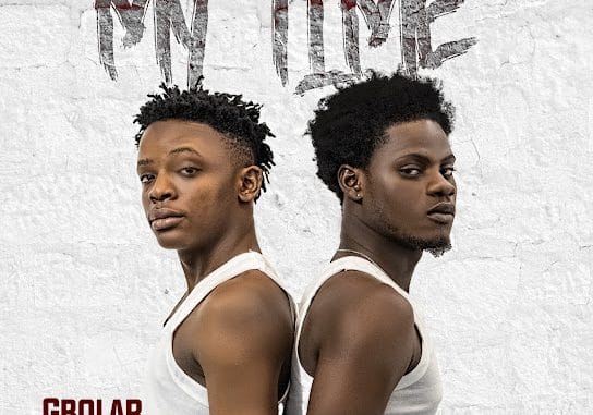 Gbolar Mighty - My Time ft. T Hadex 1 Gbolar Mighty - My Time ft. T Hadex