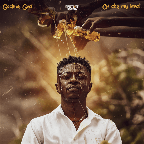 Godfrey Gad – Oil Dey My Head