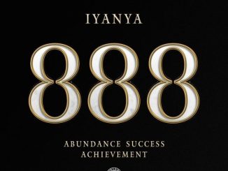 EP: Iyanya - 888 (Abundance, Success and Achievement) 38 Iyanya - Look At You ft. Nkosazana Daughter & Makhadzi