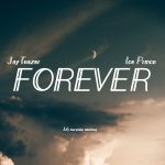 Jay Teazer - FOREVER ft. Ice Prince