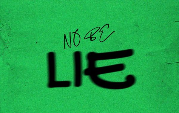 Jumabee - No be lie ft. Duncan Mighty & Reminisce 1 Jumabee - No be lie ft. Duncan Mighty & Reminisce