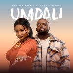 KhosiexIssue - Umdali ft. M-Touch & Hlonni