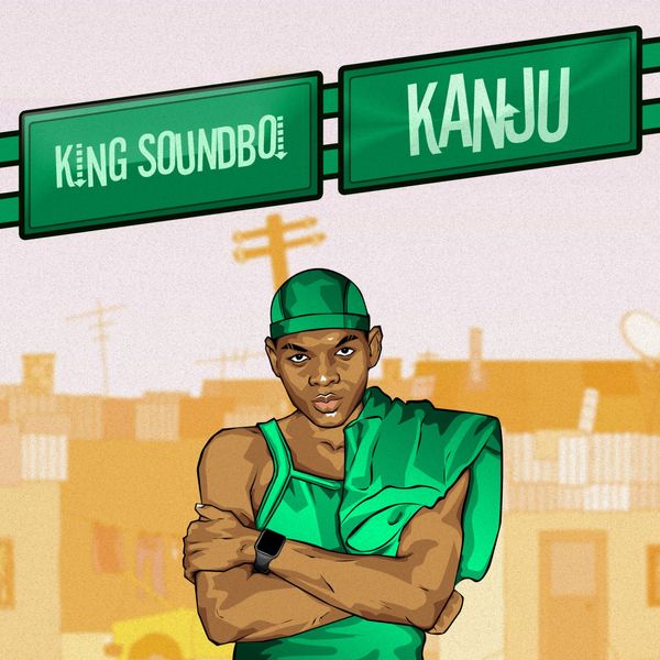 King Soundboi - Kanju