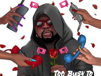 Kizz Daniel - Too Busy To Be Bae 16 Kizz Daniel - Too Busy To Be Bae