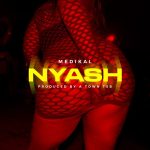 Medikal - NYASH