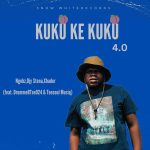 Ngobz - Kuku Ke Kuku 4.0 ft. Djy Stena, Xhader, DrummeRTee924 & Teesoul Musiq