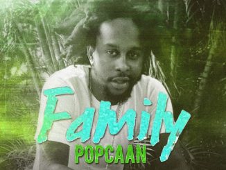 Popcaan - Family 13 Popcaan - Family