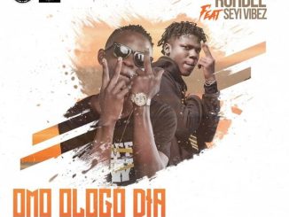 Ruhdee - OMO OLOGO DIA ft. SEYI VIBEZ 39 Ruhdee - OMO OLOGO DIA ft. SEYI VIBEZ