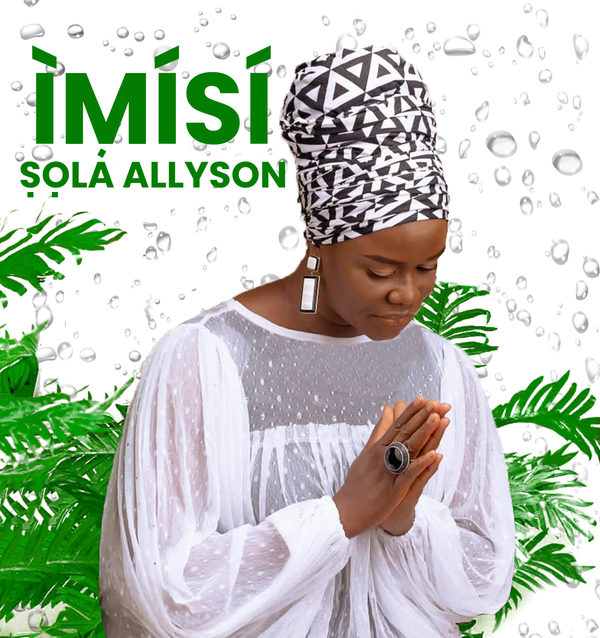 Sola Allyson – Àṣẹ Ọlà