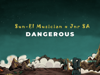 Sun-EL Musician - Dangerous ft. Jnr SA & Section Five 23 Sun-EL Musician - Dangerous ft. Jnr SA featuring Section Five & Section Five
