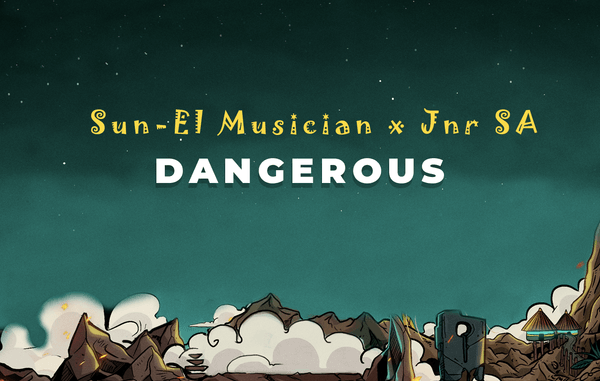 Sun-EL Musician - Dangerous ft. Jnr SA & Section Five 1 Sun-EL Musician - Dangerous ft. Jnr SA featuring Section Five & Section Five