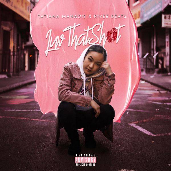 Tatiana Manaois - Luv That Shit