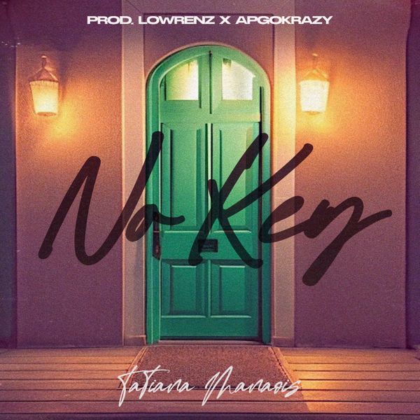 Tatiana Manaois – No Key