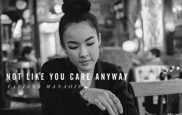 Tatiana Manaois - Not Like You Care Anyway 1 Tatiana Manaois - Not Like You Care Anyway