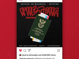 Vetkuk vs Mahoota x Myztro - KHETCHA ft. Scotts Maphuma x Xduppy x LastBornDiroba, Scotts Maphuma, Xduppy & LastBornDiroba