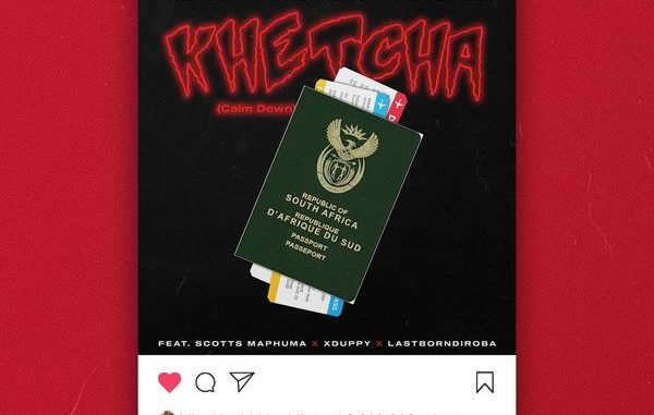 Vetkuk – KHETCHA ft. Mahoota, Myztro, Scotts Maphuma, Xduppy & LastBornDiroba 1 Vetkuk vs Mahoota x Myztro - KHETCHA ft. Scotts Maphuma x Xduppy x LastBornDiroba, Scotts Maphuma, Xduppy & LastBornDiroba