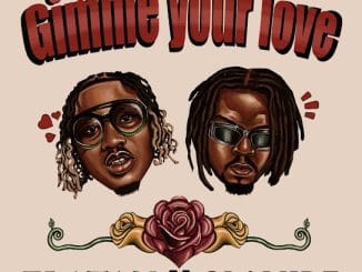 Gimme Your Love Lyrics by Zlatan ft. Olamide 7 Zlatan - Gimme Your Love ft. Olamide