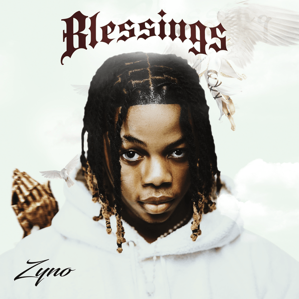 Zyno TopBoy – Blessings