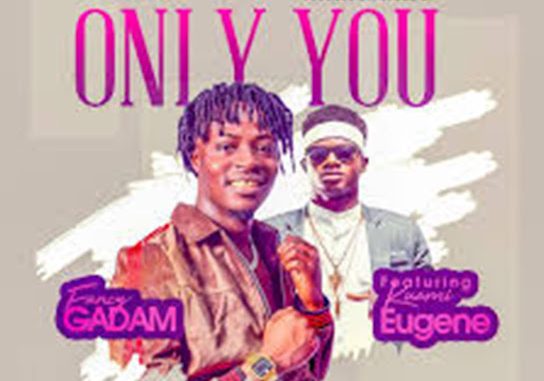 Fancy Gadam - Only You ft. kuami eugene 1 NaijaChoice News 24