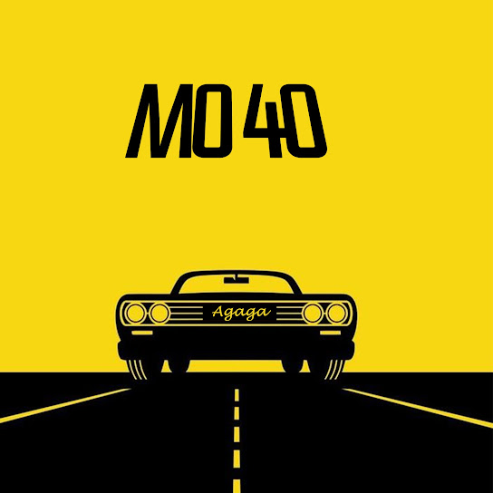 Agaga – Mo 40