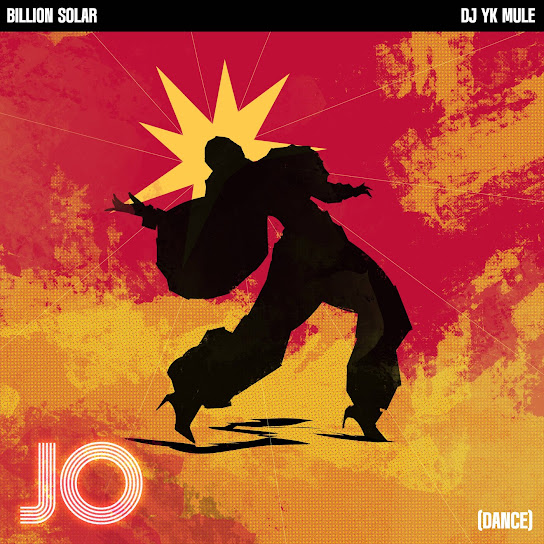 Billion Solar - Jo ft. Dj Yk Mule