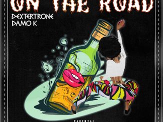Dextertrone - On The Road ft. Damo K 9 Dextertrone - On The Road ft. Damo K