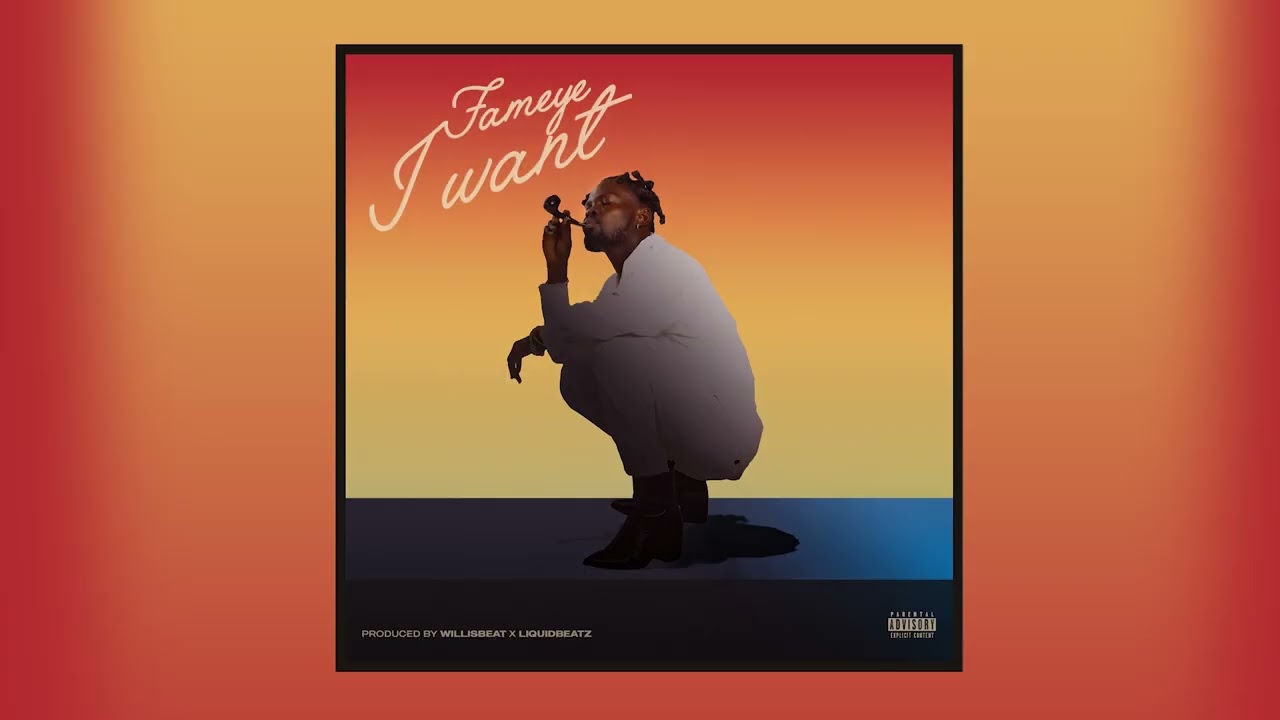 Fameye – I Want