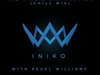 Iniko - The King's Affirmation - Chill Mix ft. Reuel Williams 9 Iniko - The King's Affirmation - Chill Mix ft. Reuel Williams