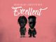 KOJO BLAK - Excellent ft. Kelvyn Boy