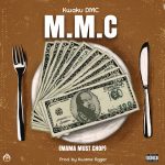 Kwaku DMC - M.M.C. (Mama Must Chop)