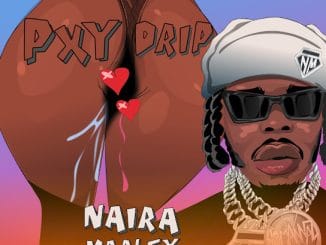 Naira Marley - Pxy Drip 8 Naira Marley - Pxy Drip