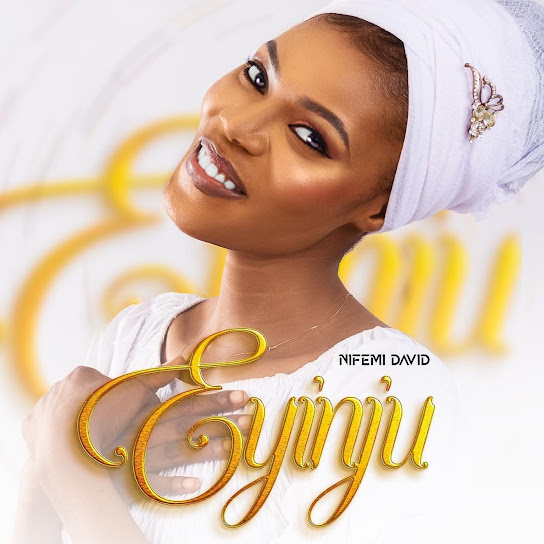 Nifemi David - Eyinju
