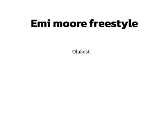 Olabest - Emi Moore Freestyle 12 Olabest - Emi Moore Freestyle