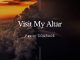 Pastor Courage - Visit My Altar (Live)