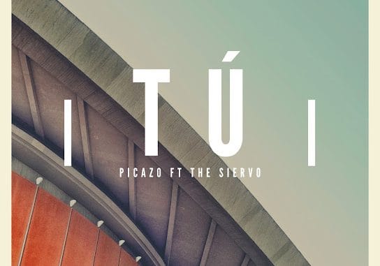 Picazo - Tu ft. The Siervo 1 Picazo - Tu ft. The Siervo